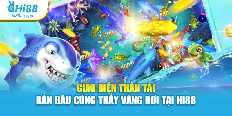 Bắn Cá Xèng – Chinh Phục Từng Phát Đạn, Đổi Thưởng Từng Giây 2 Giao diện thần tài – Bắn đâu cũng thấy vàng rơi tại Hi88